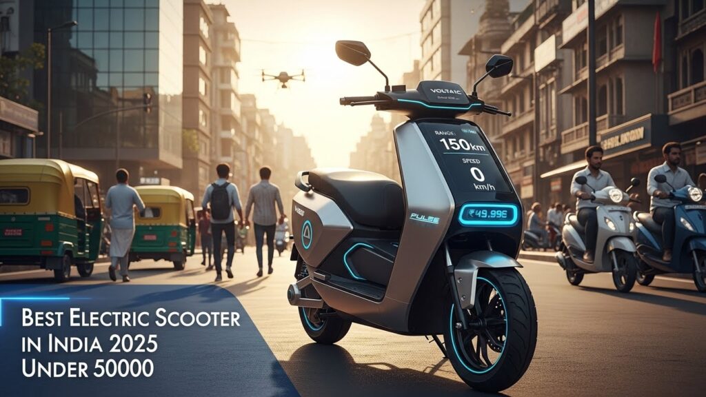 Best Electric Scooter in India 2025 Under 50000